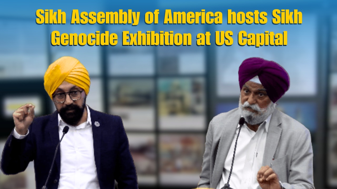 Sikh Assembly of America hosts Sikh Genocide Exhibition at US Capitol